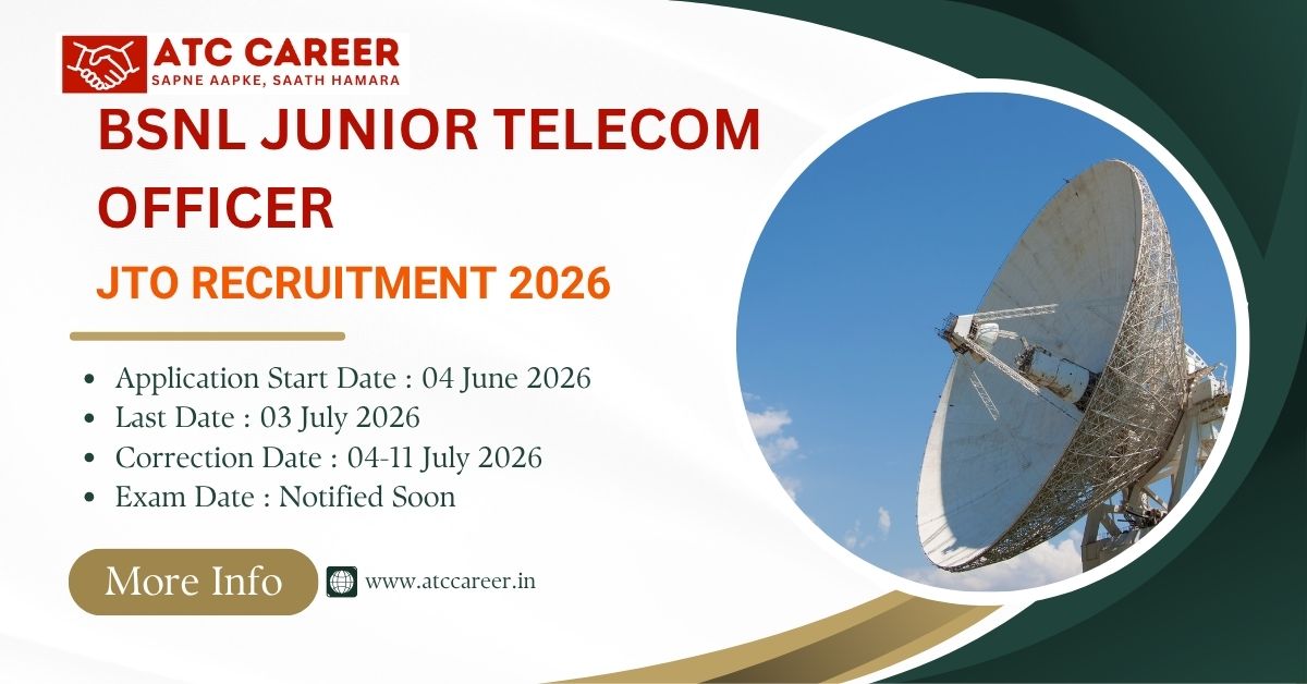 BSNL Junior Telecom Officer JTO Recruitment 2026 | ATC Career