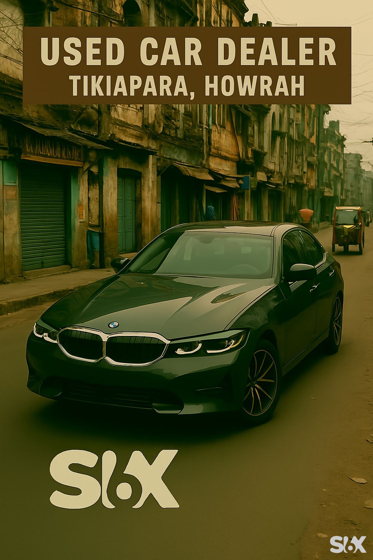 Get Behind the Wheel of a Quality Used Car in TIKIAPARA Howrah from us- SIX- BUY & SELL