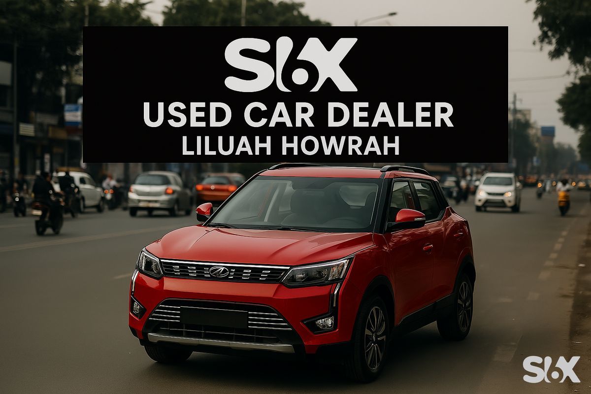 How to Find a Used Car in LILUAH Howrah – Quality, Value & Reliable-Looking Cars from SIX - BUY & SELL