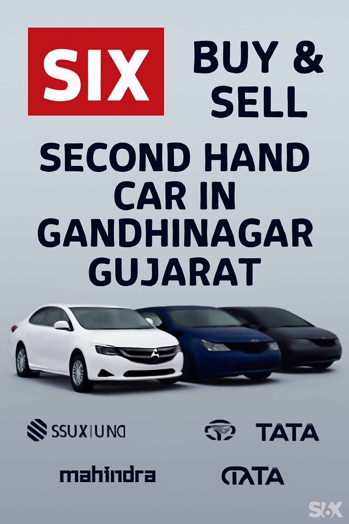 SIX BUY & SELL: Your Guide to Affordable Used Cars in Gandhinagar