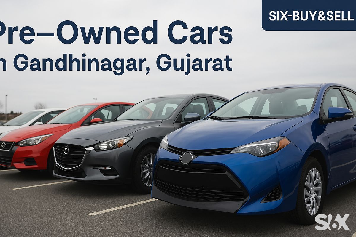 SIX BUY & SELL: Guide to Purchase Used Car in Gandhinagar