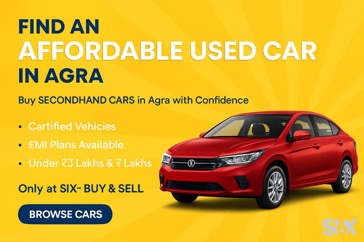 Affordable Used Car in Agra | Buy Certified Secondhand Cars – SIX–BUY & SELL Affordable Used Car in Agra | Buy Certified Secondhand Cars – SIX–BUY & SELL