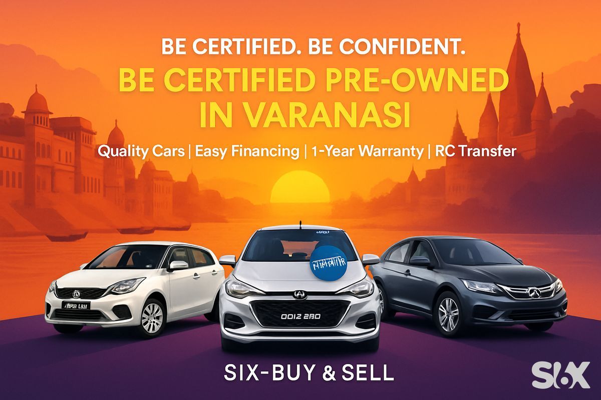 Certified Pre-Owned Cars in Varanasi - SIX-BUY & SELL